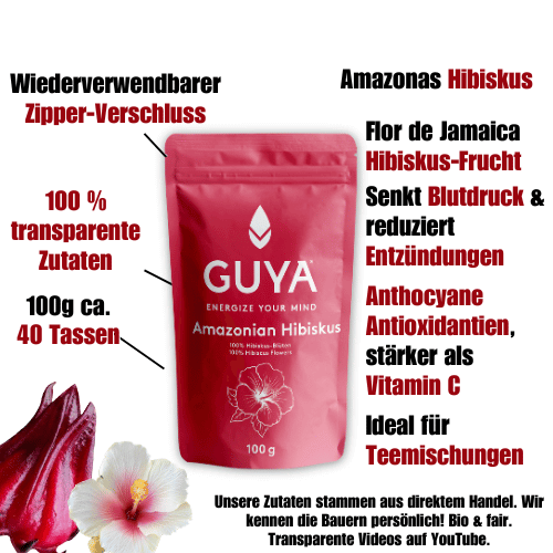 Hibiskus Tee – Amazonian Hibiscus - GUYA - Guayusa GmbH